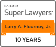 RATED BY Super Lawyers | Larry A. Flournoy, Jr. | 10 YEARS